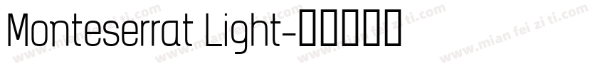Monteserrat Light字体转换